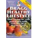 Bragg Healthy LifeStyle